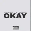 Kidcrybaby - Okay. (feat. Demonic) - Single